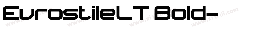 EurostileLT Bold字体转换 EurostileLT Bold字体转换